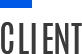 CLIENT